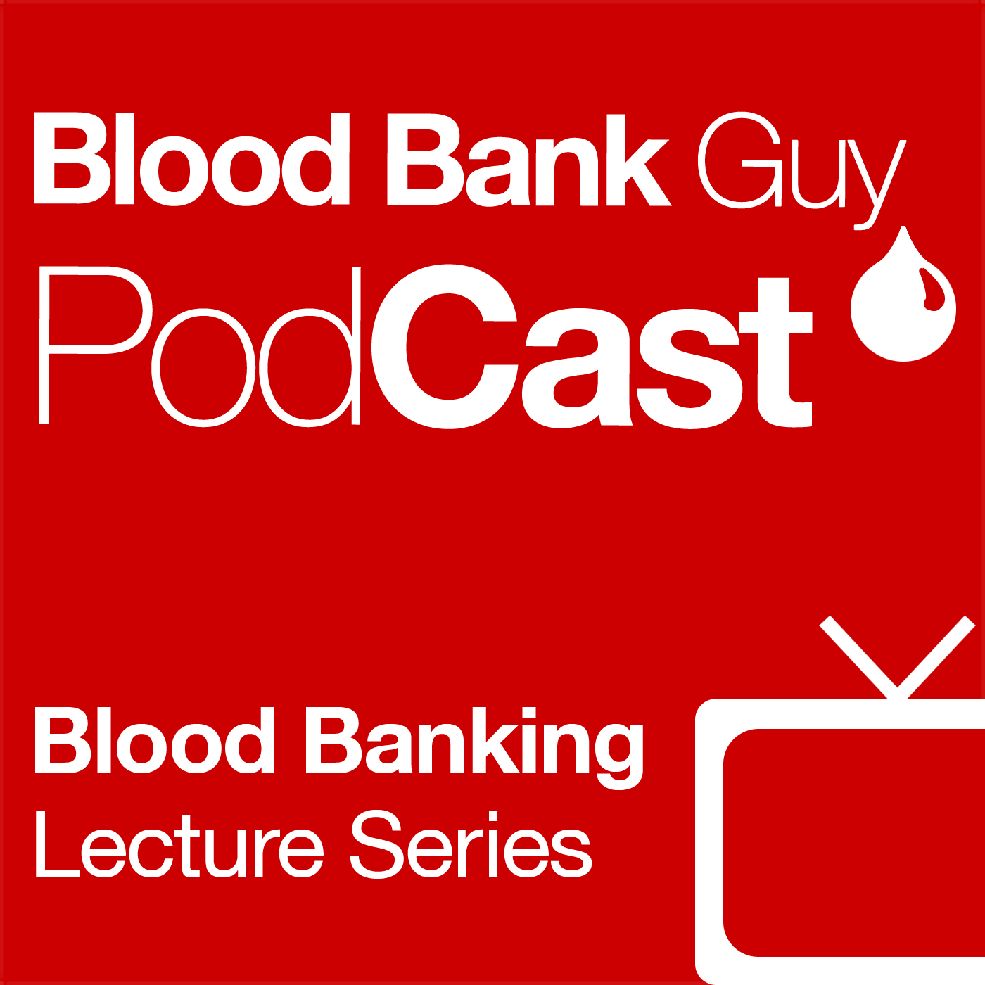 Blood Bank Guy Videos Podcast artwork
